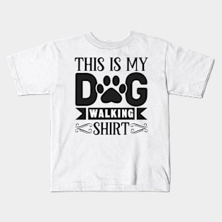 This Is My Dog Walking Shirt Kids T-Shirt